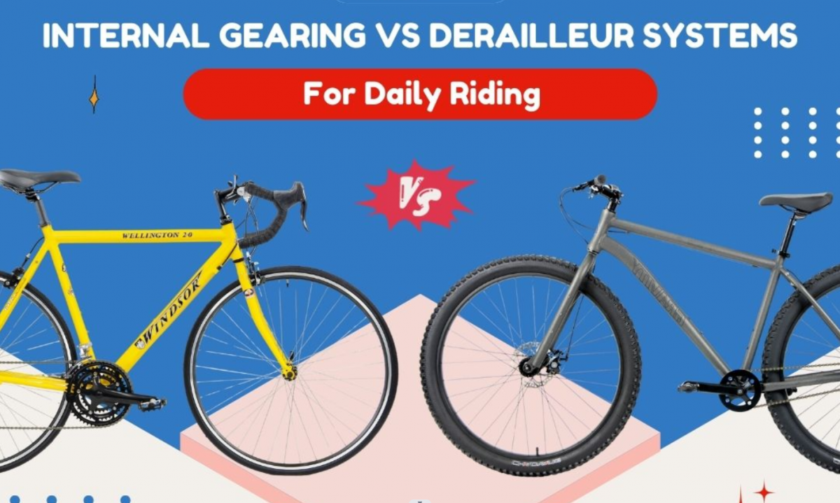 Internal Gearing VS Derailleur Systems For Daily Riding