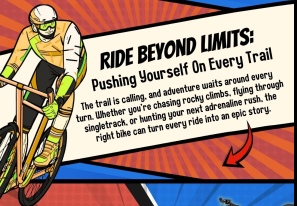 Ride Beyond Limits: Pushing Yourself on Every Trail