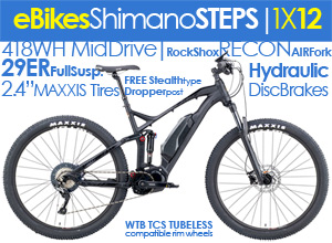 29er eBikes Full Suspension 120mm Motobecane HAL e29 29er Shimano E6100/M7000 Rockshox SoloAir 120mm List $7299 PROMO SALE $2699 Click Here Save Up To 60% Shimano Hydraulic Disc Brakes, Shimano Steps e6100M 250/418WH, Rockshox Monarch, Maxxis Tires, WTB Tubeless Ready Whls